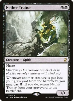 Nether Traitor #127 · Magic: The Gathering