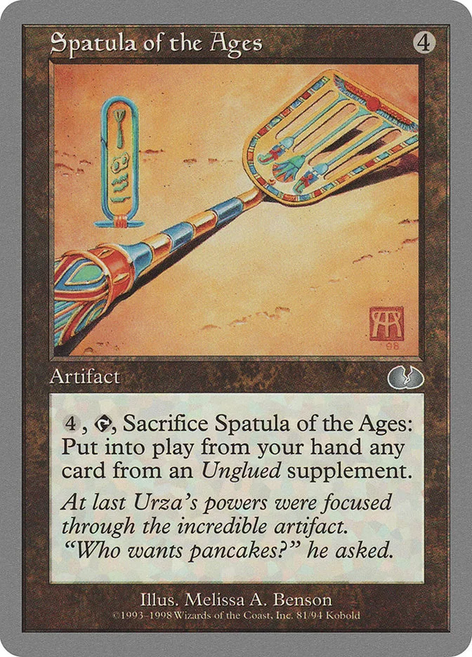 Spatula of the Ages 「UGL/81」「EN」