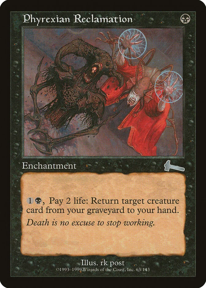Phyrexian Reclamation 「ULG/63」「EN」