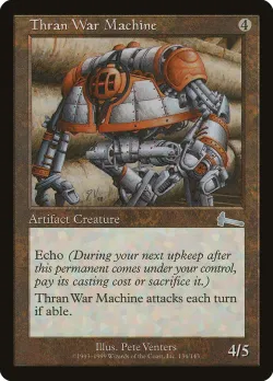 Thran War Machine 「ULG/134」「EN」