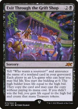 Exit Through the Grift Shop #74 · Magic: The Gathering
