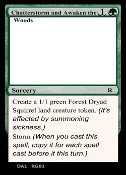 Chatterstorm and Awaken the Woods #RG01a · Magic: The Gathering