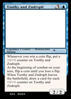 Toothy and Zndrsplt #RU04b · Magic: The Gathering