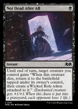 Not Dead After All #101 · Magic: The Gathering