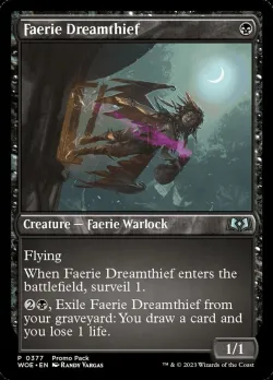 Faerie Dreamthief 「WOE/377」「EN」