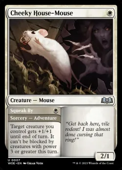 Cheeky House-Mouse // Squeak By #7 · Magic: The Gathering