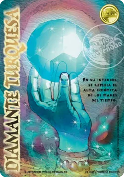 Diamante Turquesa #073 · Mitos y Leyendas