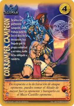 Corromper Campeon #312 · Mitos y Leyendas