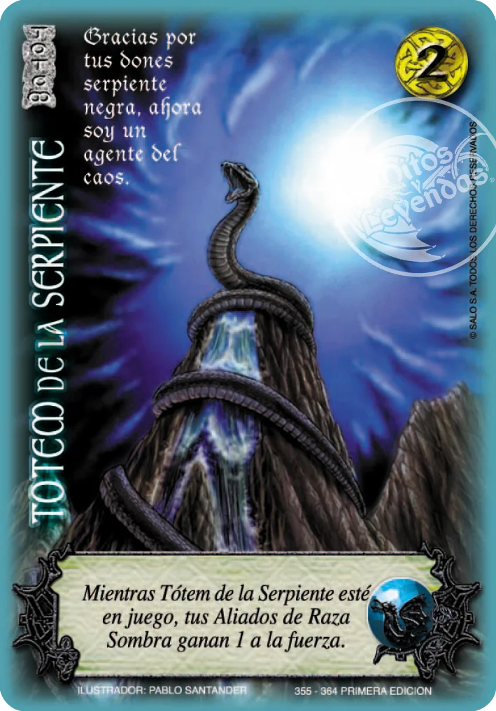 Tótem de la Serpiente  「TAL-355」「ES」