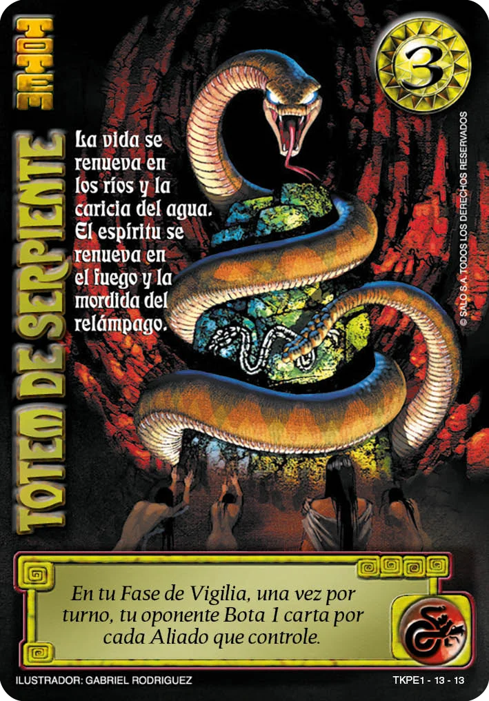 Tótem de Serpiente 「TKPE1-013」「ES」