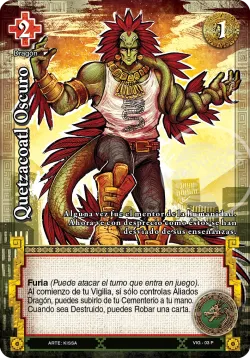 Quetzacoatl Oscuro 「VIG-003」「ES」