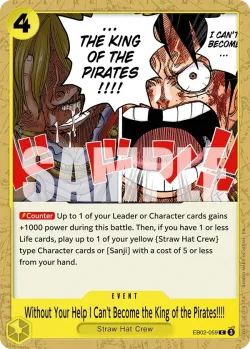Without Your Help I Can't Become the King of the Pirates!!!! 「EB02-059」「EN」