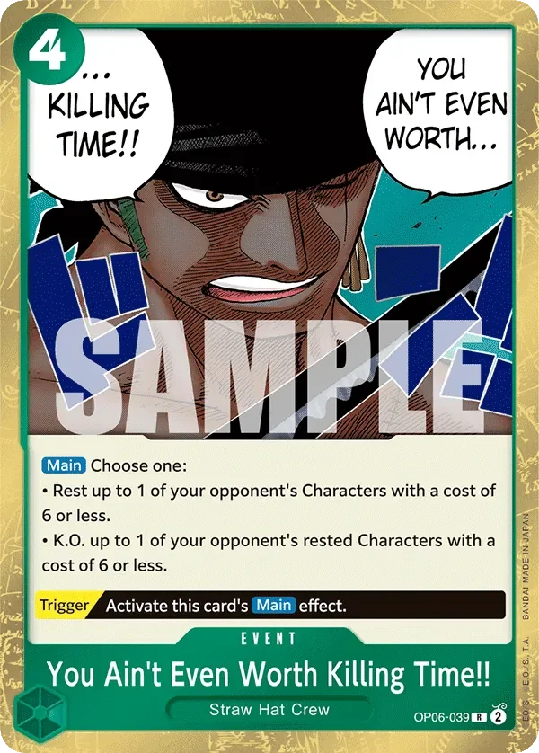 You Ain't Even Worth Killing Time!! 「OP06-039」「EN」