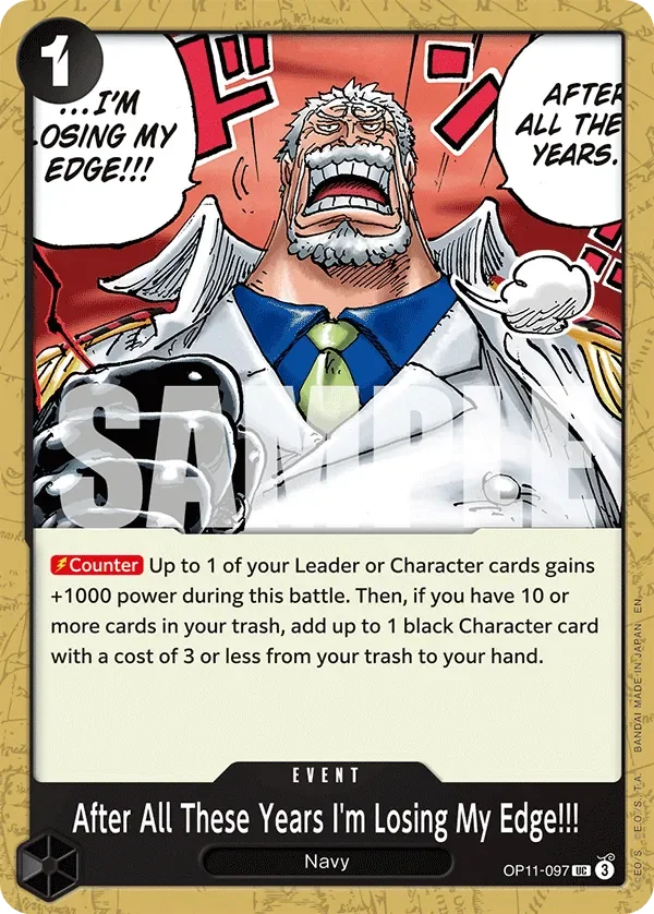 After All These Years I'm Losing My Edge!!! 「OP11-097」「EN」