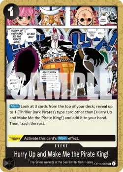 Hurry Up and Make Me the Pirate King! 「OP14-097」「EN」
