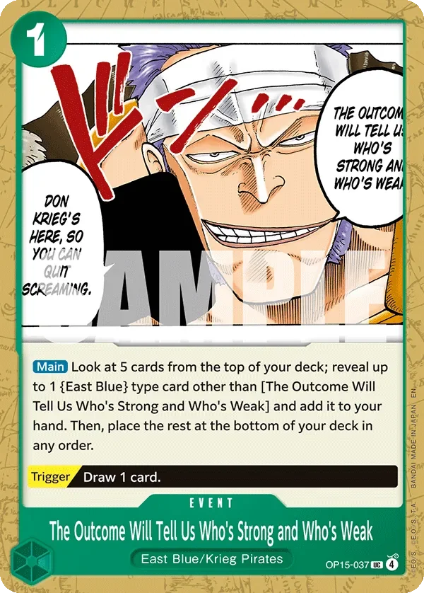 The Outcome Will Tell Us Who's Strong and Who's Weak 「OP15-037」「EN」
