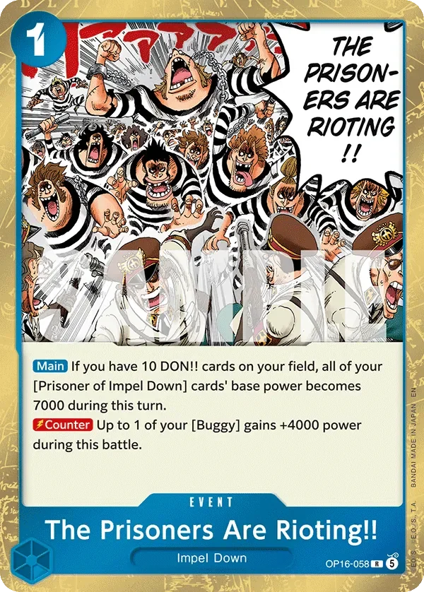 The Prisoners Are Rioting!! 「OP16-058」「EN」