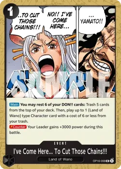 I've Come Here... To Cut Those Chains!!! 「OP16-099」「EN」