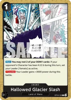 Hallowed Glacier Slash 「OP16-100」「EN」