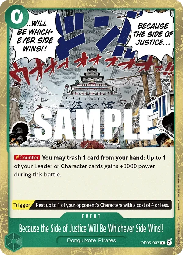 Because the Side of Justice Will Be Whichever Side Wins!! 「OP05-037」「EN」