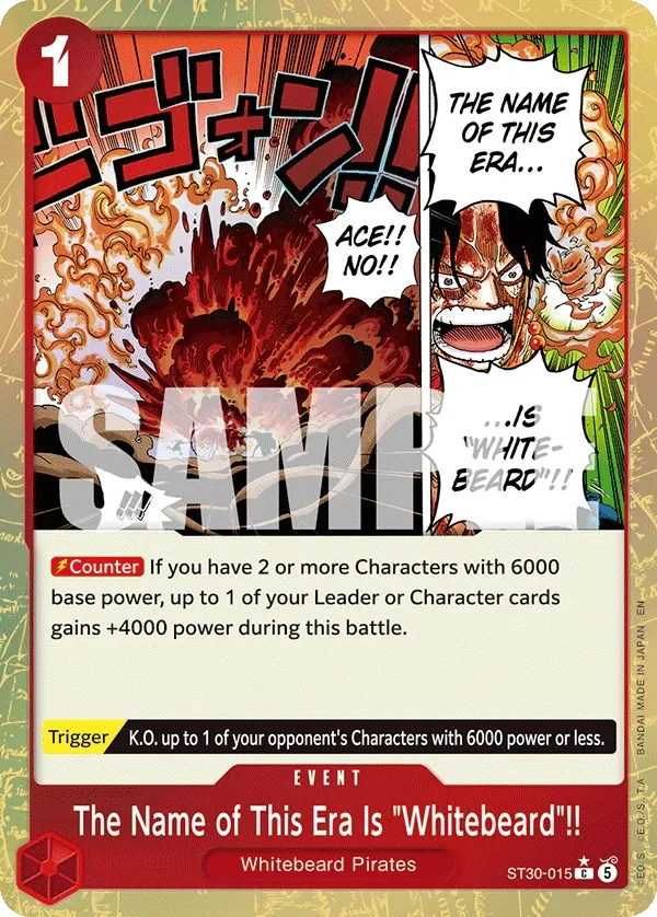 The Name of This Era Is "Whitebeard"!! 「ST30-015」 — EX Luffy & Ace 「EN」