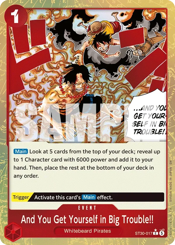 And You Get Yourself in Big Trouble!! 「ST30-017」 — EX Luffy & Ace 「EN」