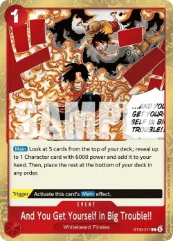 And You Get Yourself in Big Trouble!! 「ST30-017」「EN」