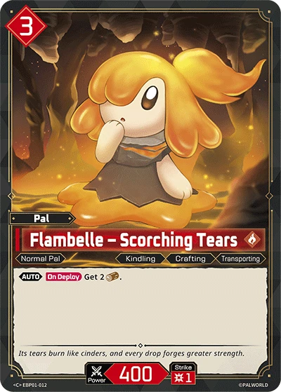 Flambelle – Scorching Tears #EBP01-012 · Palworld TCG