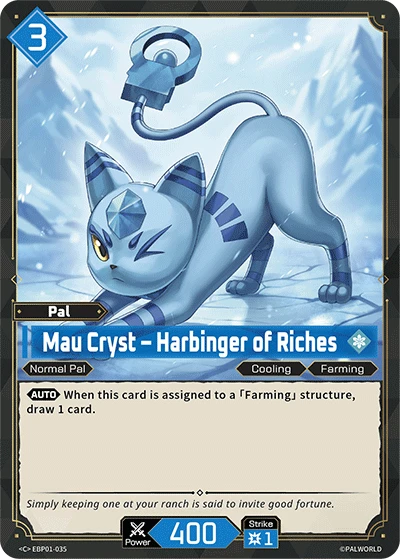 Mau Cryst – Harbinger of Riches #EBP01-035 · Palworld TCG