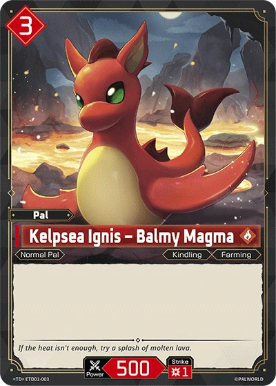 Kelpsea Ignis – Balmy Magma #ETD01-003