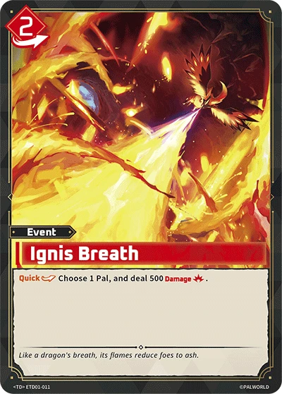 Ignis Breath #ETD01-011 · Palworld TCG