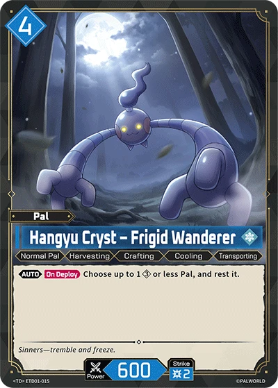 Hangyu Cryst – Frigid Wanderer #ETD01-015 · Palworld TCG