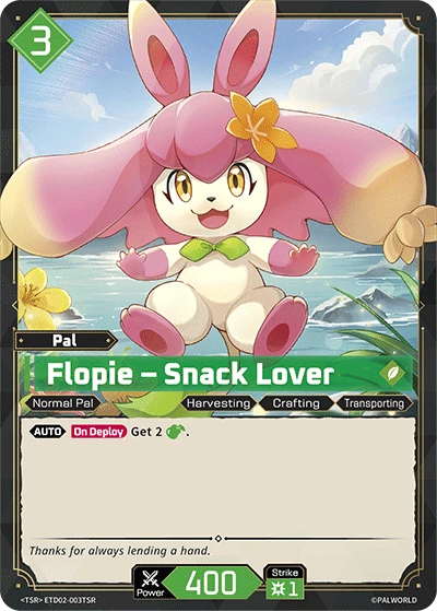 Flopie – Snack Lover #ETD02-003TSR · Palworld TCG