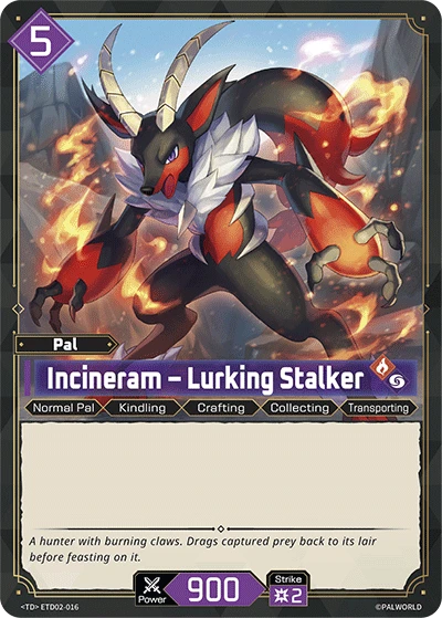 Incineram – Lurking Stalker #ETD02-016 · Palworld TCG