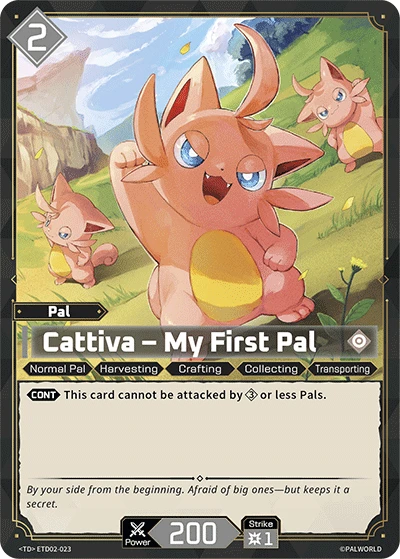Cattiva – My First Pal #ETD02-023 · Palworld TCG