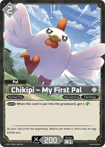 Chikipi – My First Pal #ETD02-024TSR · Palworld TCG