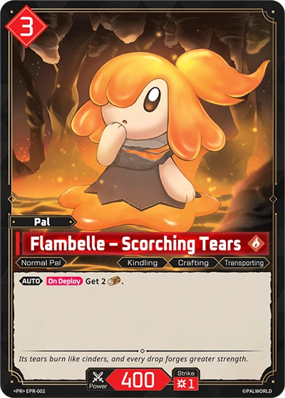 Flambelle – Scorching Tears #EPR-002 · Palworld TCG