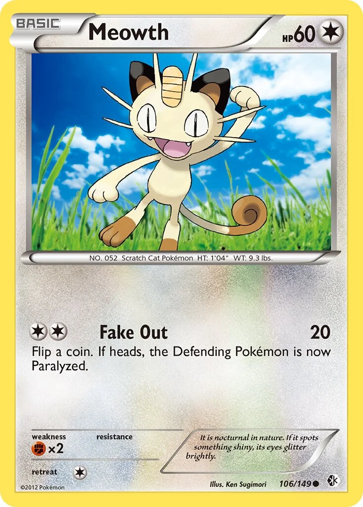 Meowth 「BCR 106/149」「EN」
