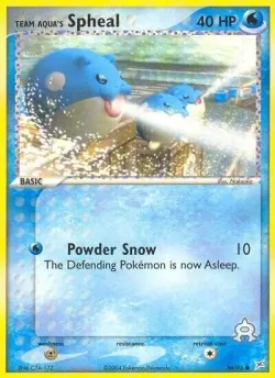 Team Aqua's Spheal 「MA 56/95」「EN」