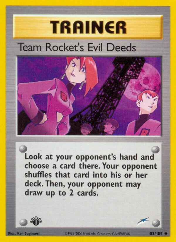 Team Rocket's Evil Deeds 「N4 103/105」「EN」