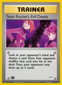 Team Rocket's Evil Deeds 「N4 103/105」「EN」