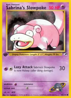 Sabrina's Slowpoke 「G1 95/132」「EN」