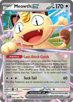 Meowth ex 「PLAY_POKEMON_PRIZE_PACK_SERIES_NINE 062/088」「EN」