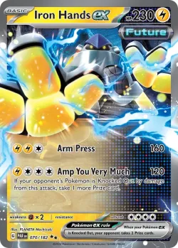 Iron Hands ex 「PLAY_POKEMON_PRIZE_PACK_SERIES_SIX 070/182」「EN」