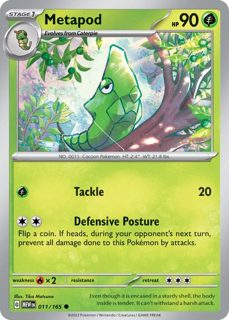 Metapod 「MEW 011/165」「EN」