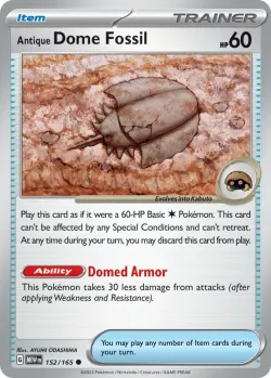 Antique Dome Fossil #152/165 · Pokémon