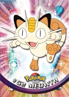 Meowth 「TOPPS_SERIES_1 52」「EN」