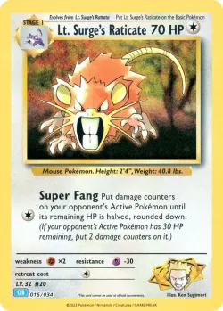 Lt. Surge's Raticate 「CLB 016/034」「EN」