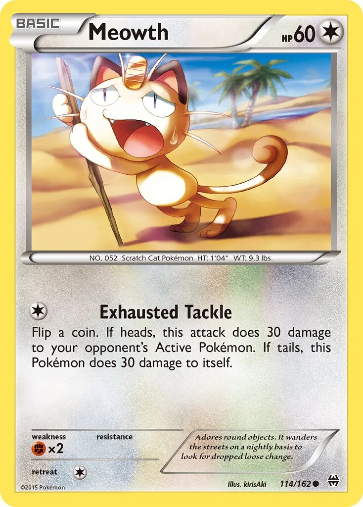 Meowth 「BKT 114/162」「EN」