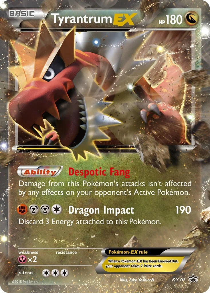Tyrantrum-EX 「XYP XY70」「EN」